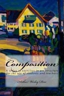 Composition A Series of Exercises in Art Structure for the Use of Students and Teachers