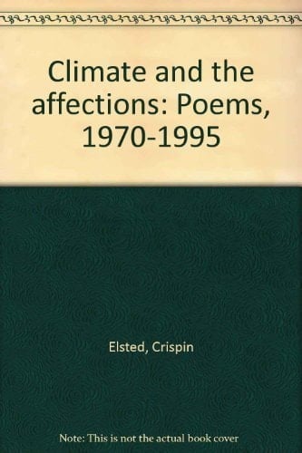 Climate and the Affections: Poems, 1970-1995