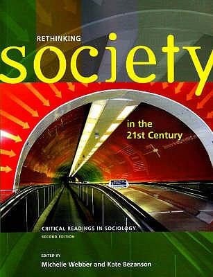 Rethinking Society In The 21st Century Critical Readings In Sociology