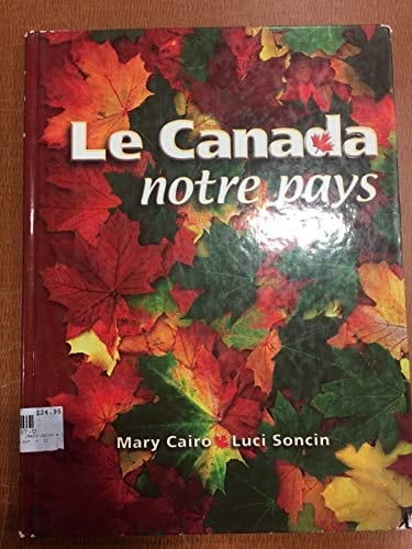 Le Canada notre pays