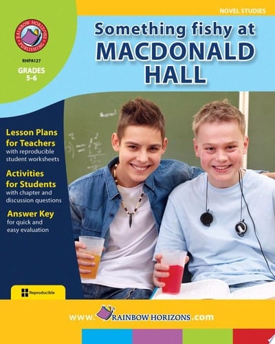 Something Fishy at Macdonald Hall (Novel Study) Gr. 5-6