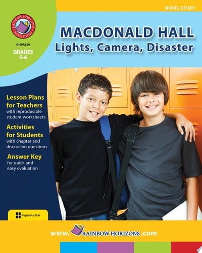 Macdonald Hall: Lights, Camera, Disaster (Novel Study) Gr. 5-6