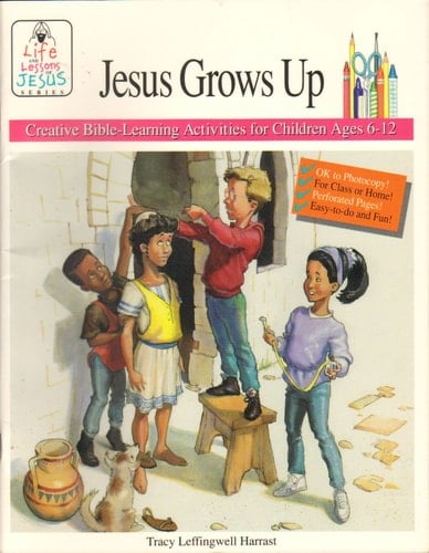 Jesus Grows Up