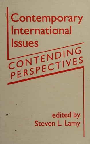 Contemporary International Issues Contending Perspectives