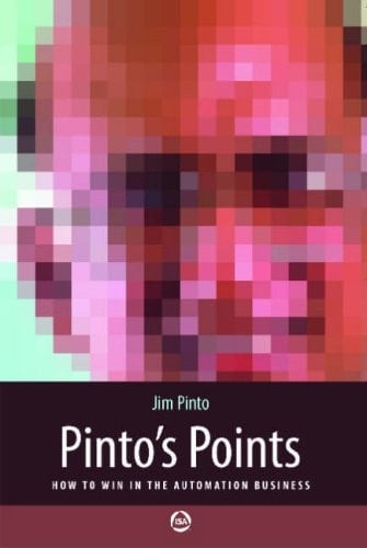 Pinto's Points How to Win in the Automation Business