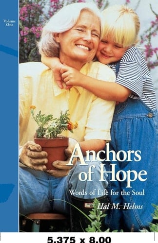 Anchors of Hope Words of Life for the Soul, January-June