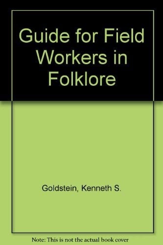 Guide for Field Workers in Folklore