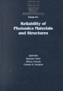 Reliability of Photonics Materials and Structures: Symposium Held April 13-16, 1998, San Francisco, California, U.S.A (Materials Research Society Symposium Proceedings)