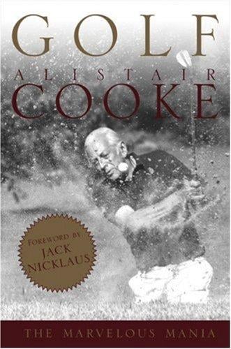 Golf: the marvelous mania