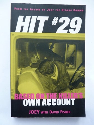 Hit 29 Based on the Killer's Own Account