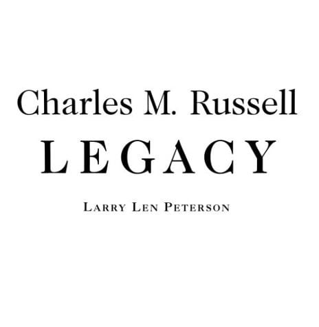 Charles M. Russell, Legacy Printed and Published Works of Montana's Cowboy Artist