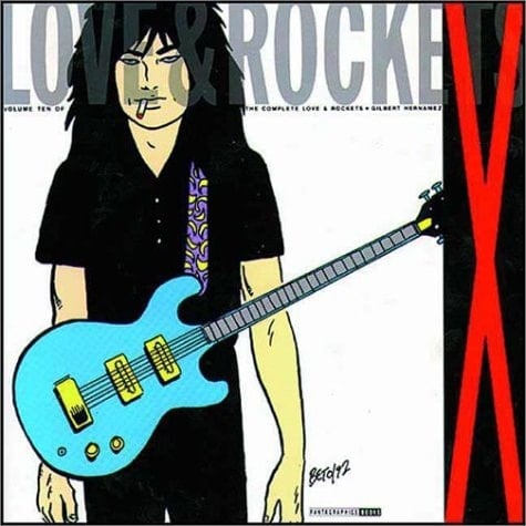 Love & Rockets Vol. 10: Love and Rockets X