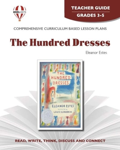 The Hundred Dresses [by] Eleanor Estes Novel Unit