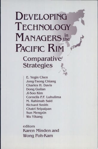 Developing Technology Managers in the Pacific Rim Comparative Strategies