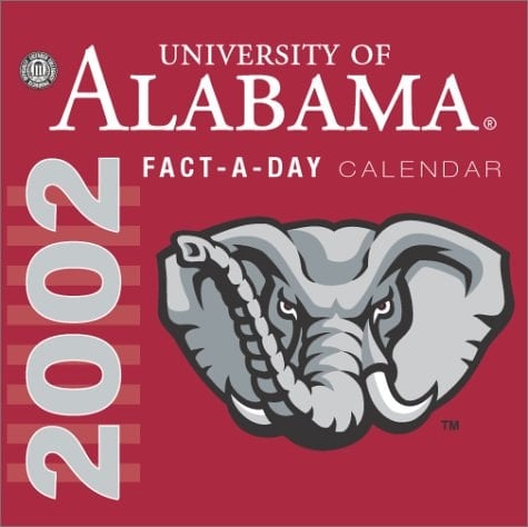University of Alabama 2002 Calendar