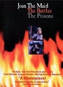 Joan the maid: The battles. The prisons the epic, two-part film about Joan of Arc