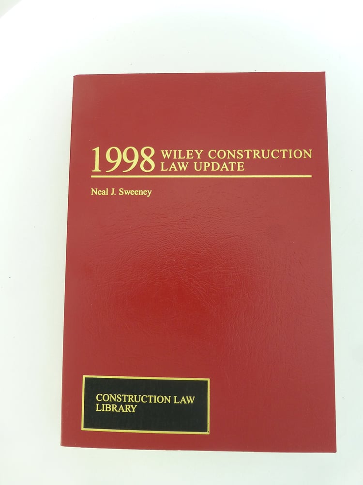 1998 Wiley Construction Law Update