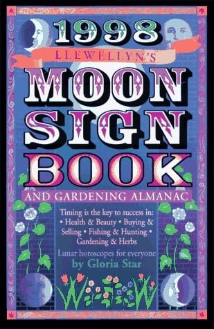 1998 Moon Sign Book And Gardening Almanac