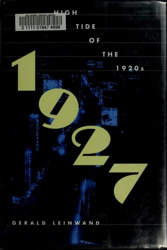 1927 High Tide of the 1920's