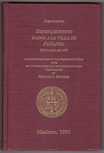 Ordenamjentos dados a la villa de Peñafiel, 10 de Abril de 1345: A reconstruction of the manuscript text (Spanish series)
