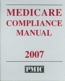 PMIC Medicare Compliance Manual 2007