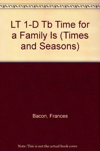 LT 1-D Tb Time for a Family Is