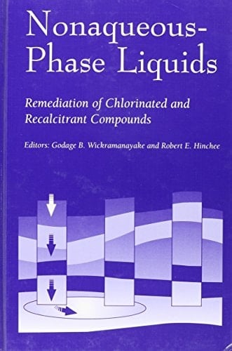 Nonaqueous-Phase Liquids: Remediation of Chlorinated and Recalcitrant Compounds