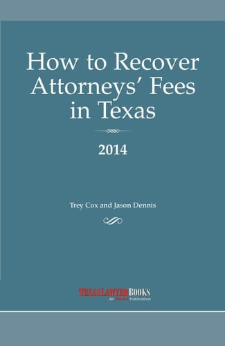 How to Recover Attorneys' Fees in Texas 2014