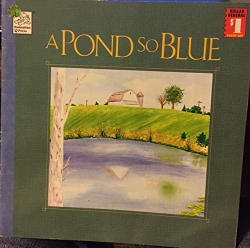 A Pond So Blue