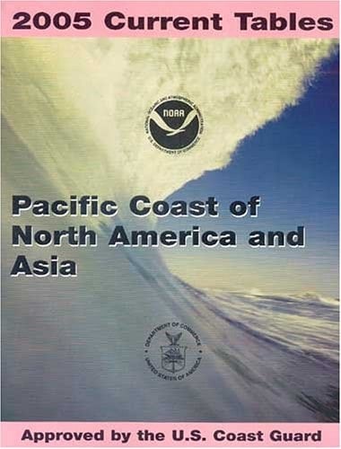 2005 Current Tables Pacific Coast of North America and Asia