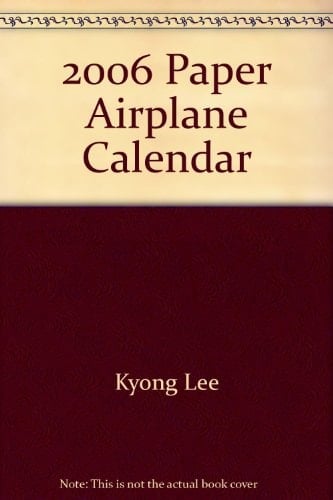 2006 Paper Airplane Calendar