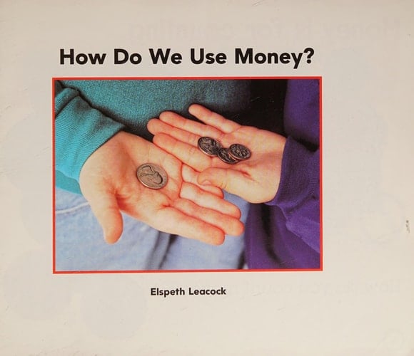 How Do We Use Money