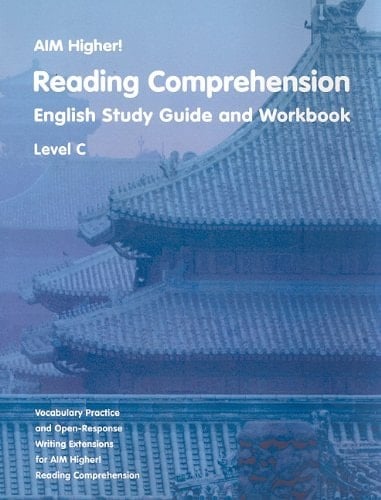 Aim Higher! - Reading Comprehension, Level C English Study Guide and Workbook