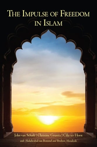 The Impulse of Freedom in Islam