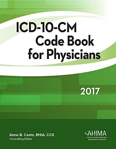 ICD-10-CM Code Book for Physicians, 2017