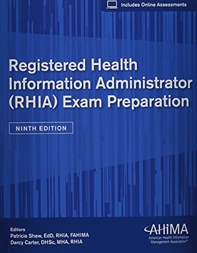 Registered Health Information Administrator (RHIA) Exam Preparation