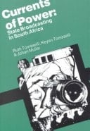 Currents of Power State Broadcasting in South Africa