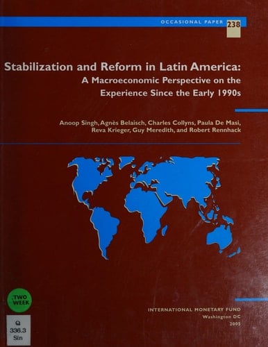 Stabilization and Reform in Latin America : A Macroeconomic Perspective of the Experience Since the 1990s