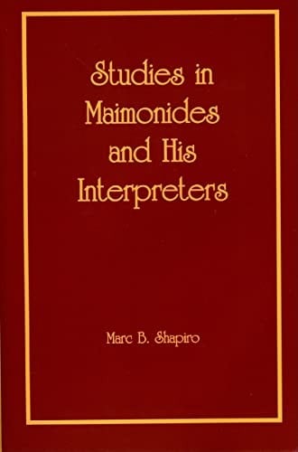 Studies in Maimonides and his interpreters