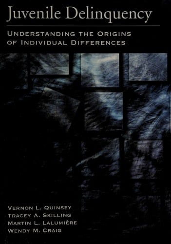 Juvenile Delinquency Understanding the Origins of Individual Differences