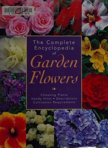 The Complete Encyclopedia of Garden Flowers