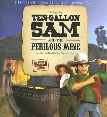 The Legend Of Tengallon Sam And The Perilous Mine