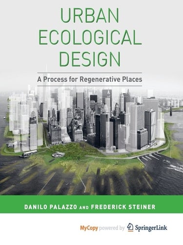 Urban Ecological Design A Process for Regenerative Places