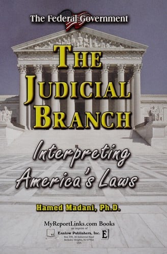 judicial branch: interpreting America's laws