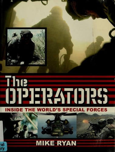 The operators: inside the world's special forces