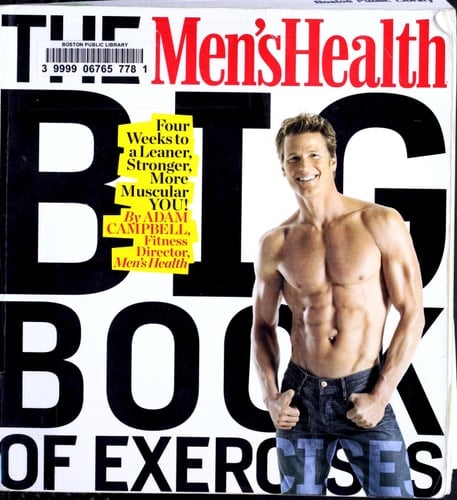 The Men's Health Big Book of Exercises Four Weeks to a Leaner, Stronger, More Muscular YOU!