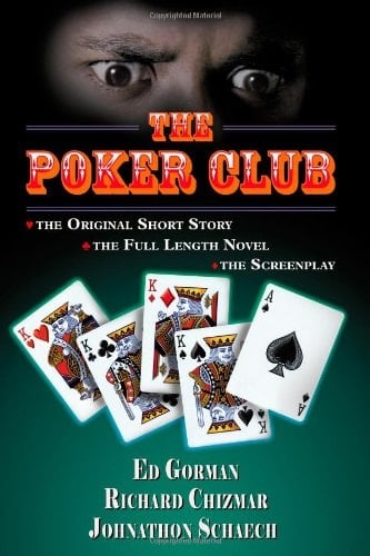 The Poker Club: The Novel, Chap Book and Screenplay