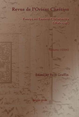Revue de L'Orient Chrétien (1896-1946) (Vol 1-31)