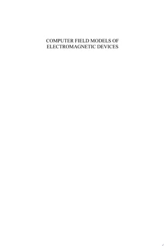 Computer Field Models of Electromagnetic Devices
