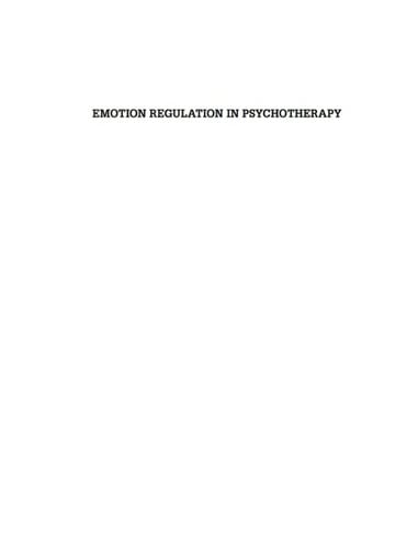 Emotion Regulation in Psychotherapy: A Practitioner's Guide